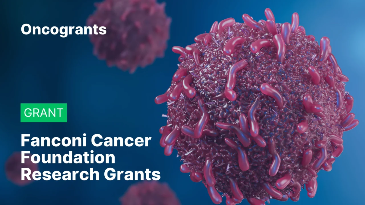 Fanconi Cancer Foundation Research Grants