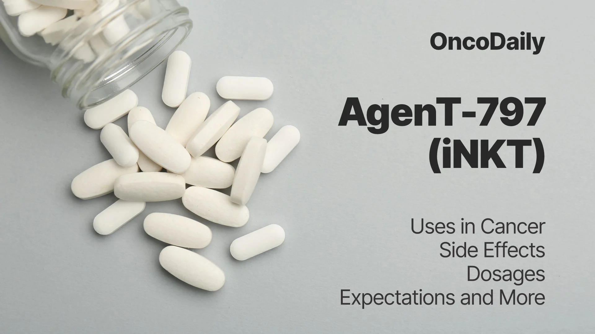 AgenT-797 (iNKT): Uses in Cancer, Side Effects, Dosages, Expectations, and Clinical Trial Evidence