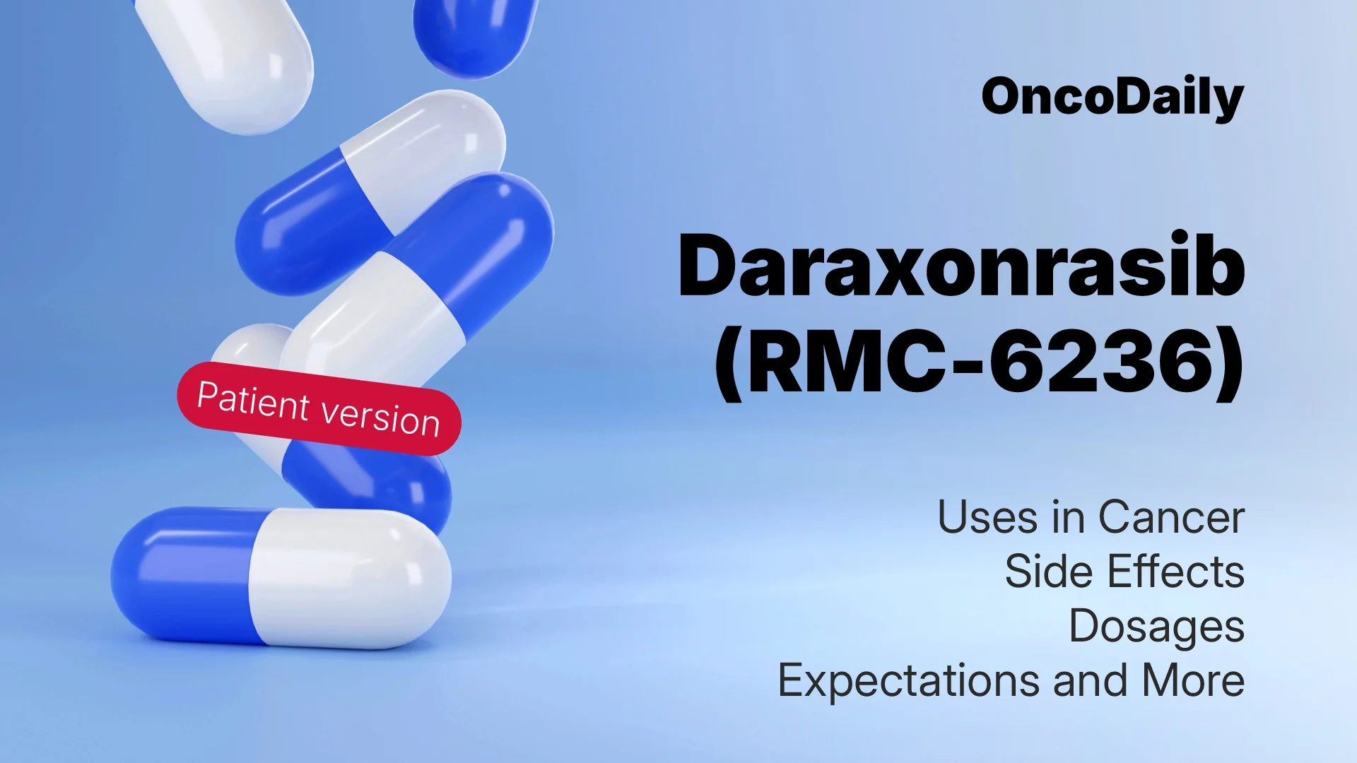 Daraxonrasib (RMC-6236): A New Targeted Treatment Being Studied for RAS-Driven Cancers