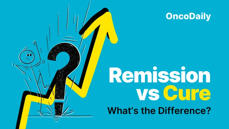 Remission vs Cure: What’s the Difference?