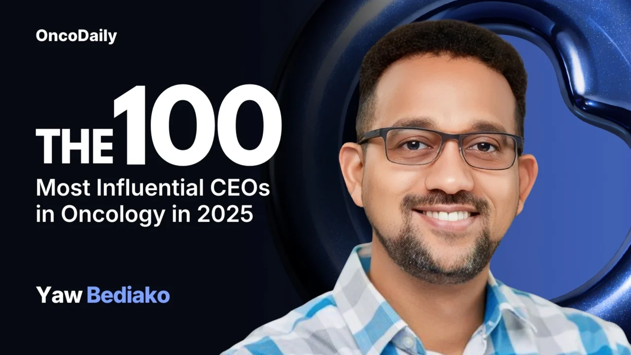 Yaw Bediako Recognized Among The 100 Most Influential CEOs in Oncology in 2025