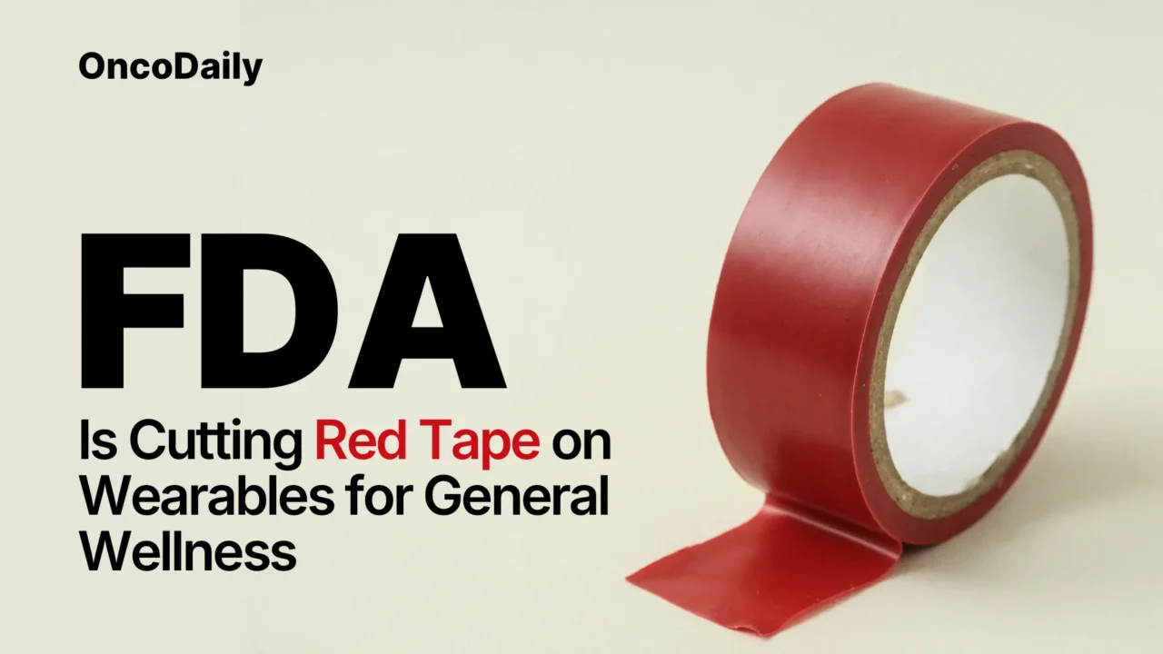 FDA Is Cutting Red Tape on Wearables for General Wellness