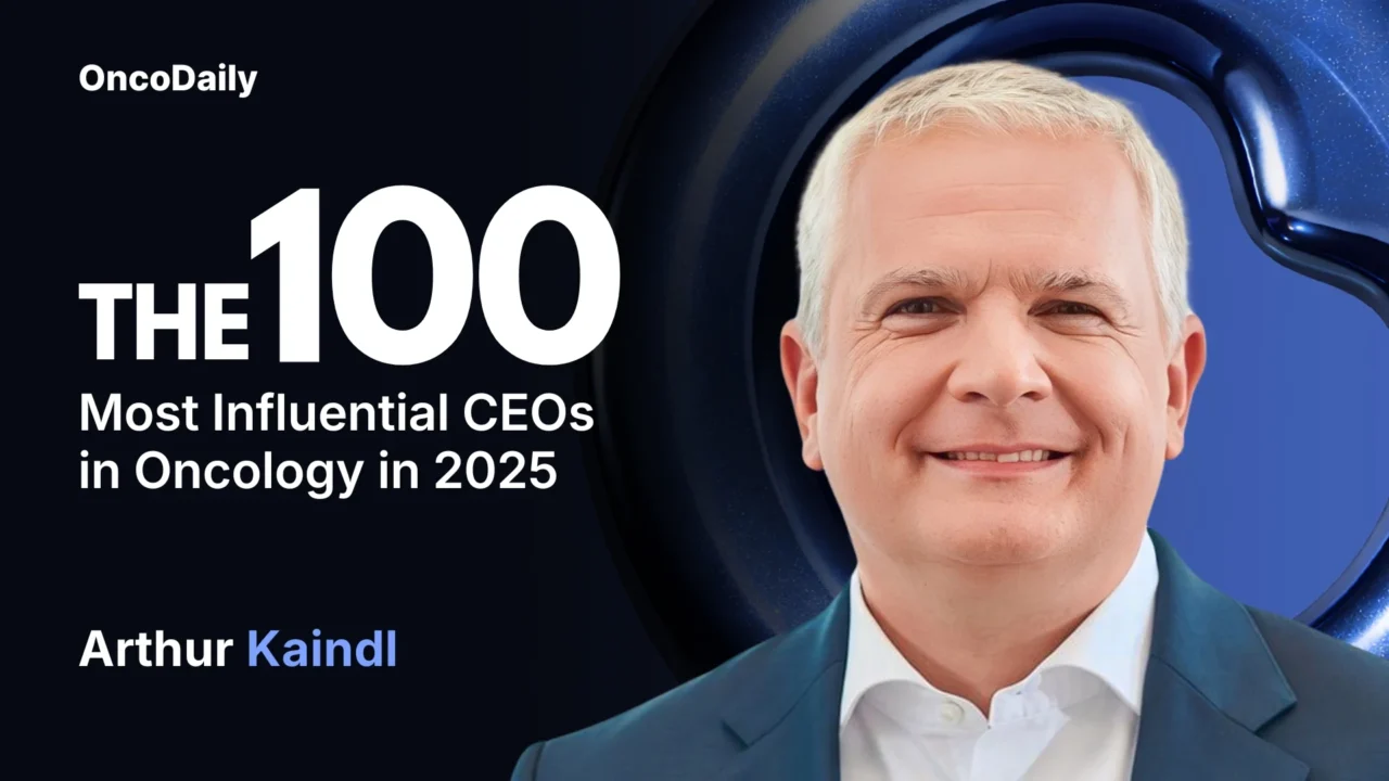 Arthur Kaindl Recognized Among The 100 Most Influential CEOs in Oncology in 2025