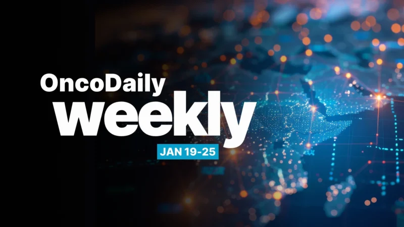 Oncology This Week: OncoDaily Weekly Jan 19-25, 2026