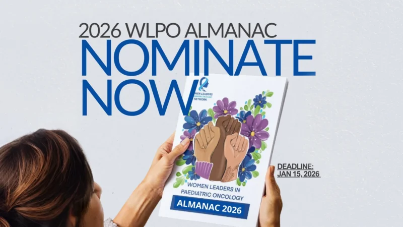 Final Call for Nominations to the 2026 Almanac of Women Leaders in Pediatric Oncology – SIOP