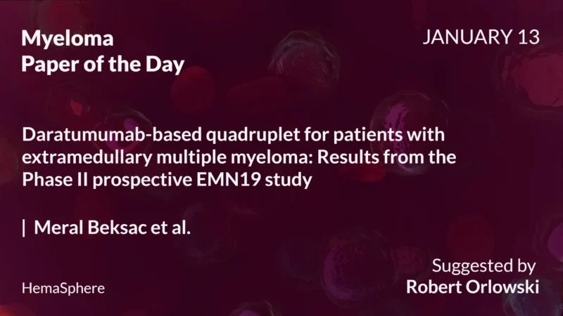 Myeloma Paper of the Day, January 13th, Suggested by Robert Orlowski