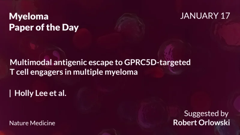 Myeloma Paper of the Day, January 17th, Suggested by Robert Orlowski