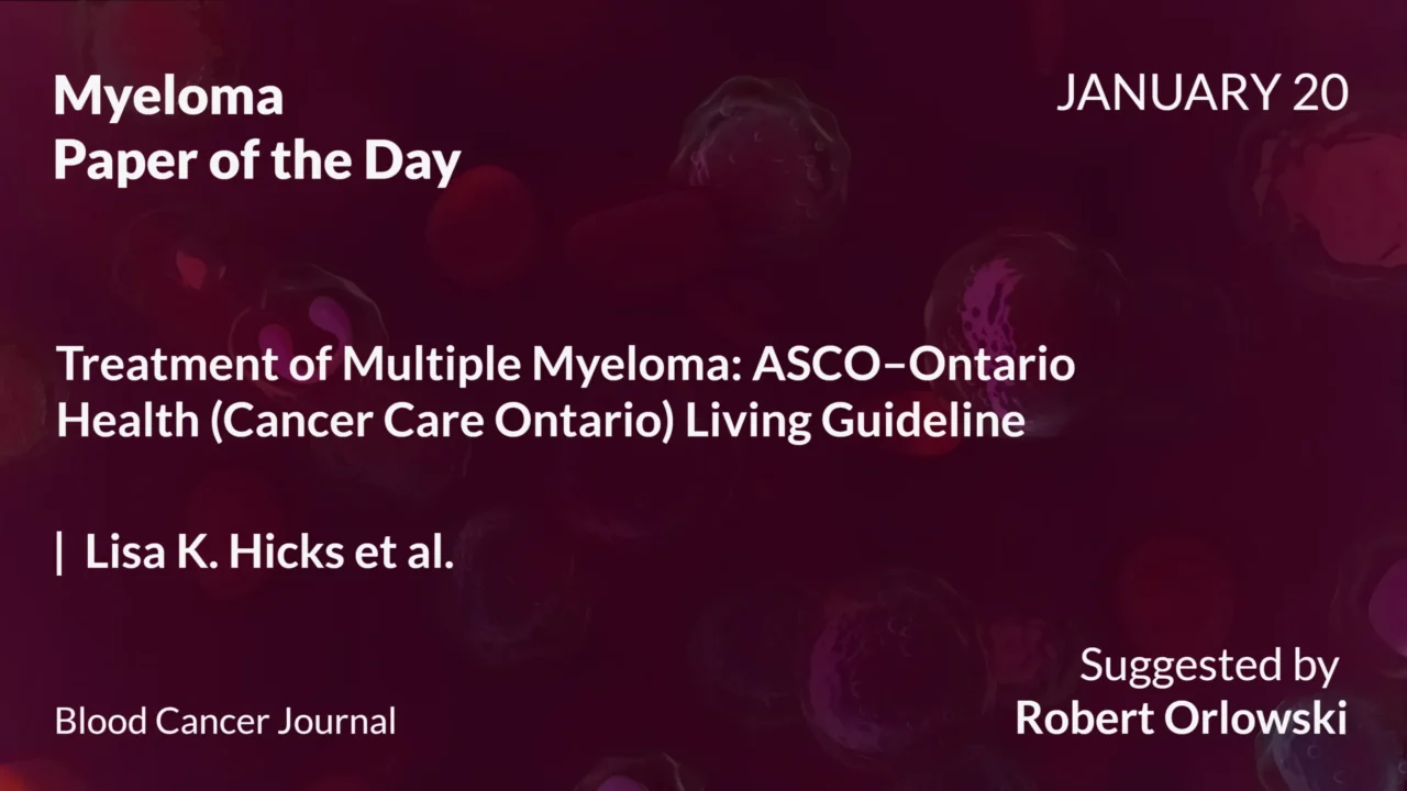 Myeloma Paper of the Day, January 20th, Suggested by Robert Orlowski
