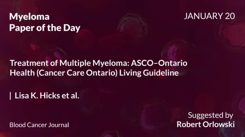 Myeloma Paper of the Day, January 20th, Suggested by Robert Orlowski
