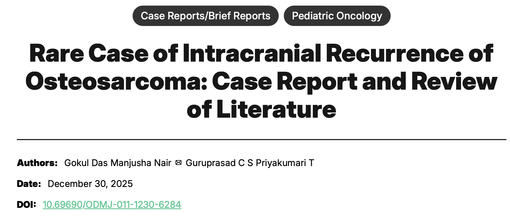 Ina Khachatryan: A Rare Intracranial Recurrence of Osteosarcoma in a Pediatric Patient Published on OncoDaily Medical Journal 2 Ina Khachatryan: A Rare Intracranial Recurrence of Osteosarcoma in a Pediatric Patient Published on OncoDaily Medical Journal