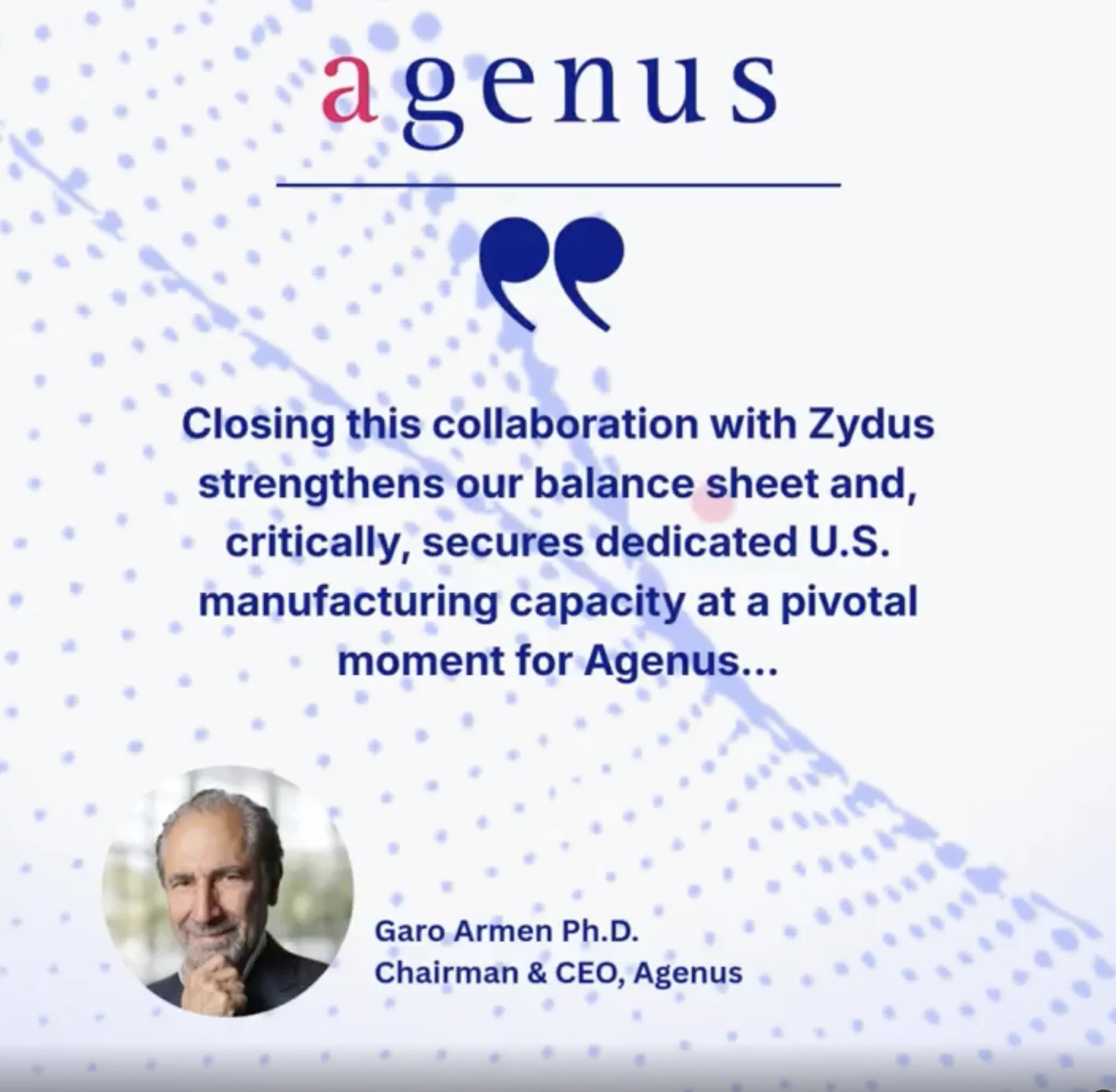 Agenus Announces the Closing of $141M Strategic Collaboration with Zydus Group