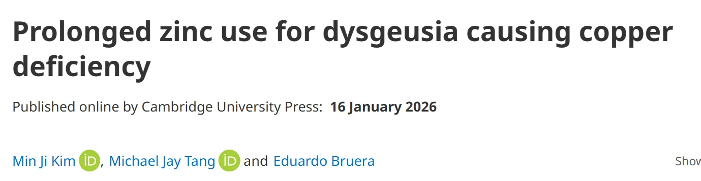 Eduardo Bruera: Prolonged Zinc Use for Dysgeusia Causing Copper Deficiency