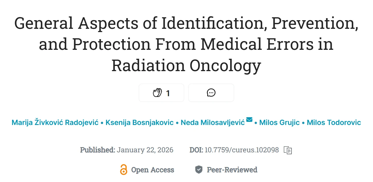 Miloš Grujić: Addressing Patient Safety and System-Based Approaches to Medical Errors in Radiation Oncology