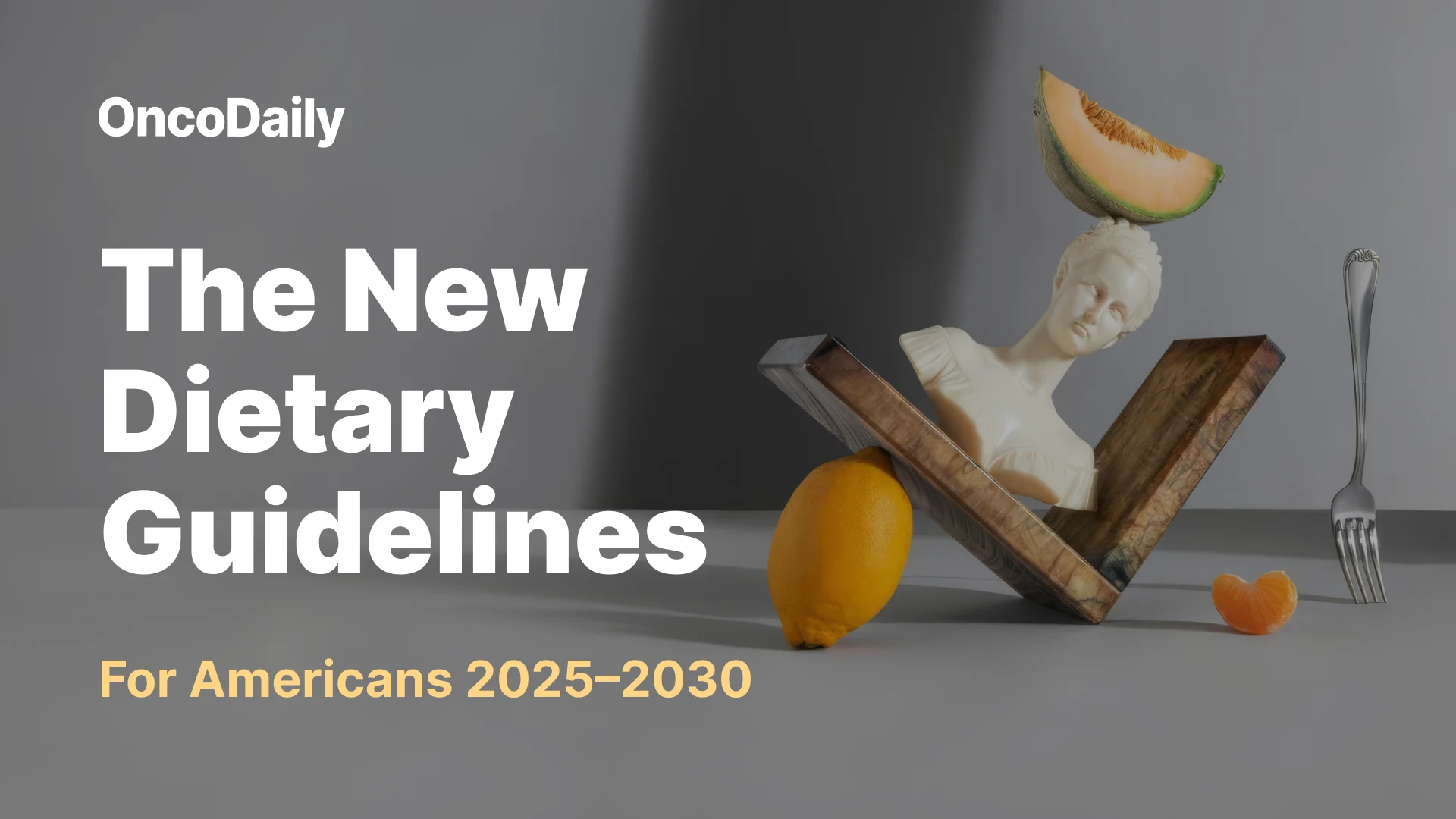 The New Dietary Guidelines