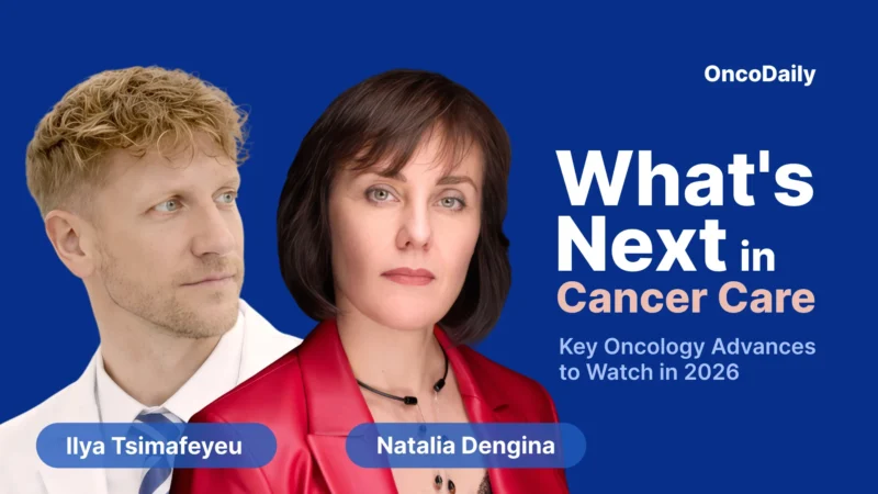 What’s Next in Cancer Care? Key Oncology Advances to Watch in 2026