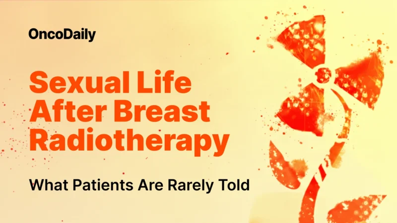 Sexual Life After Breast Radiotherapy: What Patients Are Rarely Told