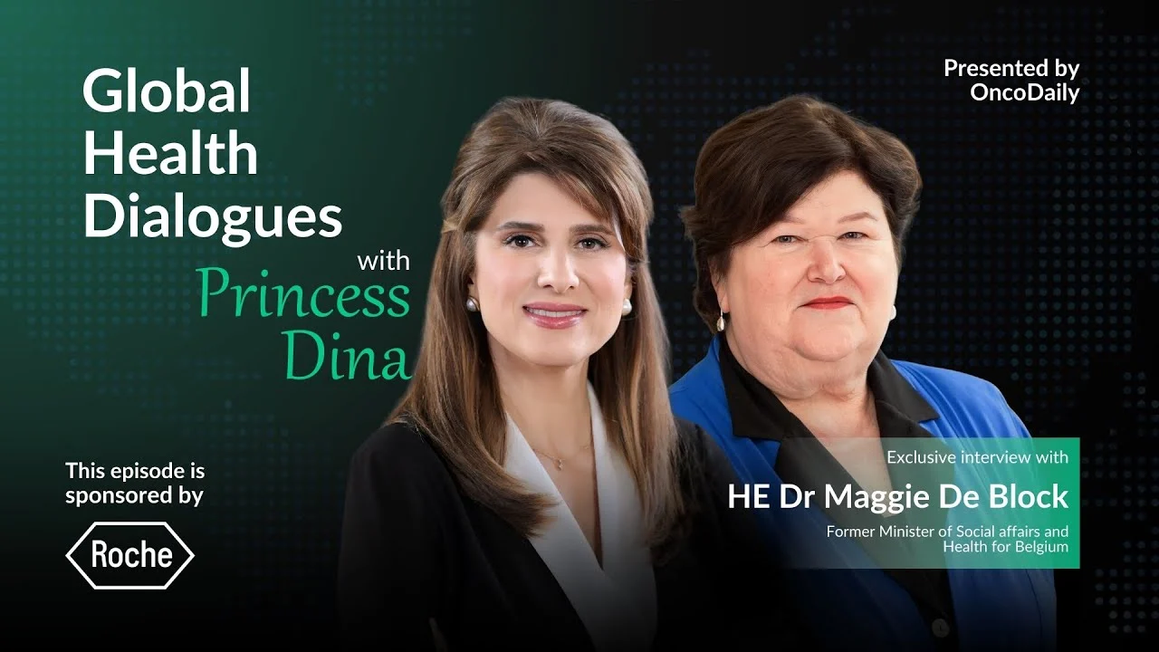Global Health Dialogues with Princess Dina Mired: HE Dr. Maggie De Block