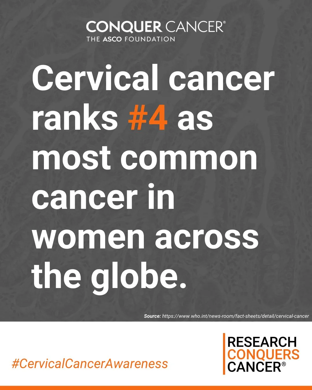 Conquer Cancer, the ASCO Foundation Cervical Cancer 