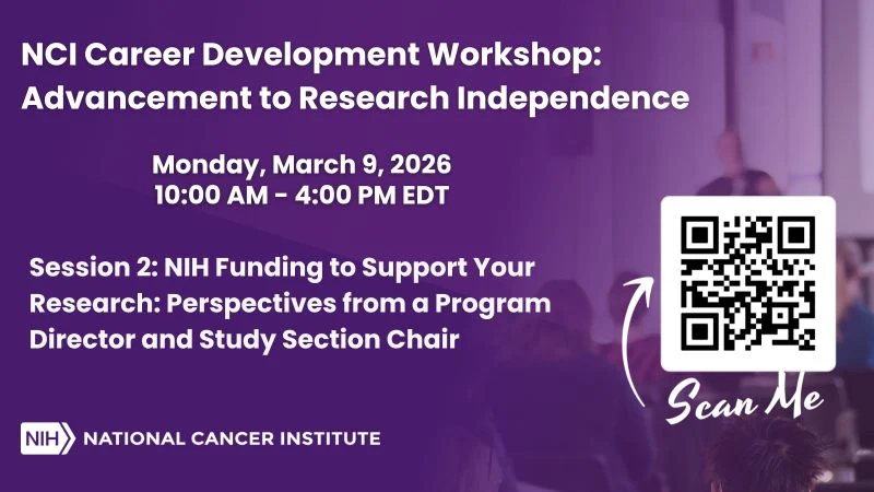 Inside NIH Funding: NCI Career Development Workshop Session Announced - Train at NCI