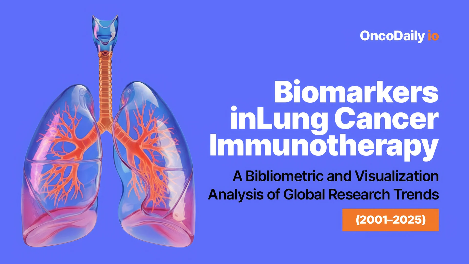 Biomarkers in Lung Cancer Immunotherapy: A Bibliometric and Visualization Analysis of Global Research Trends (2001–2025)