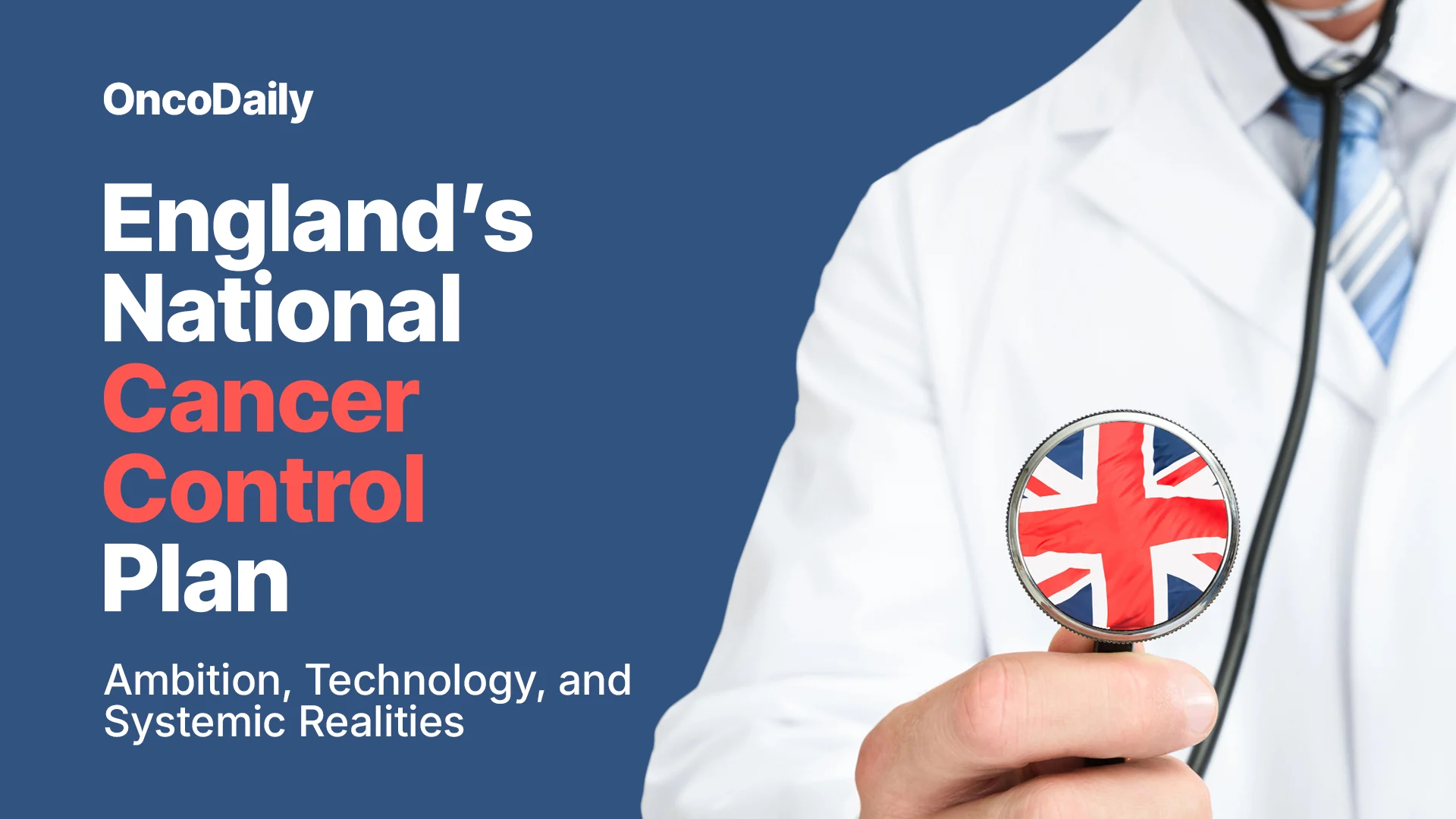 England’s National Cancer Control Plan - OncoDaily