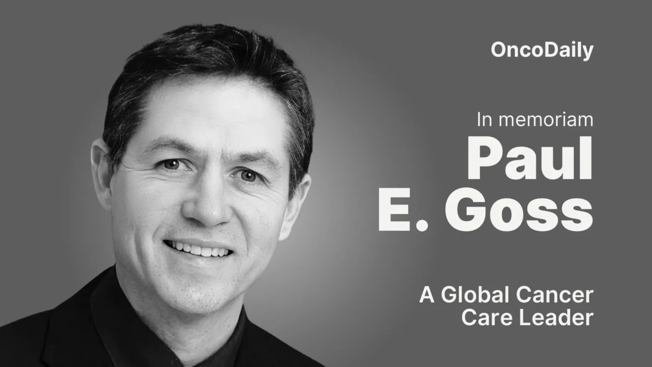 In Memoriam of Paul E. Goss, A Global Cancer Care Leader – Enrique Soto Perez de Celis