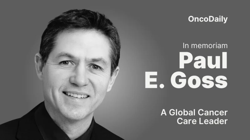 In Memoriam of Paul E. Goss, A Global Cancer Care Leader – Enrique Soto Perez de Celis