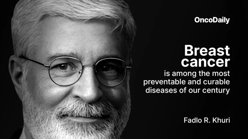 Fadlo R. Khuri: Breast Cancer is Among the Most Preventable and Curable Diseases of Our Century