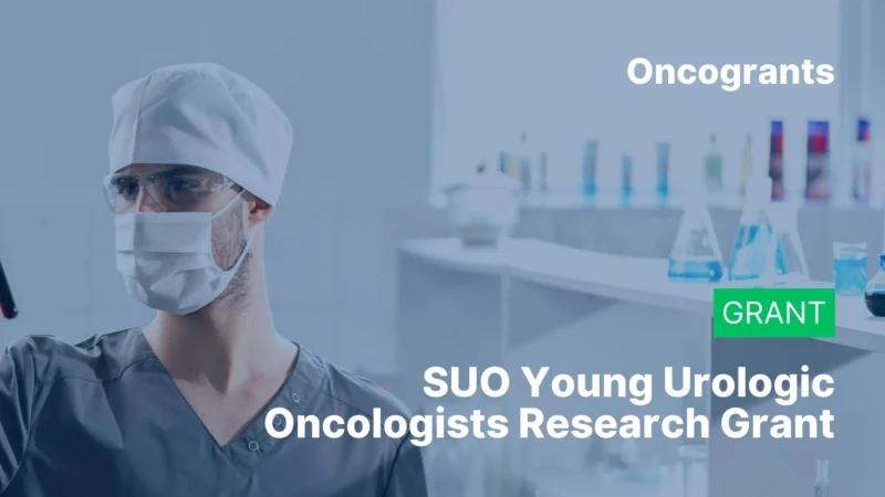 Top 10 OncoGrants Of the Week: Pediatric, Prostate & Translational Research Funding 6 SUO Young Urologic Oncologists Research Grant