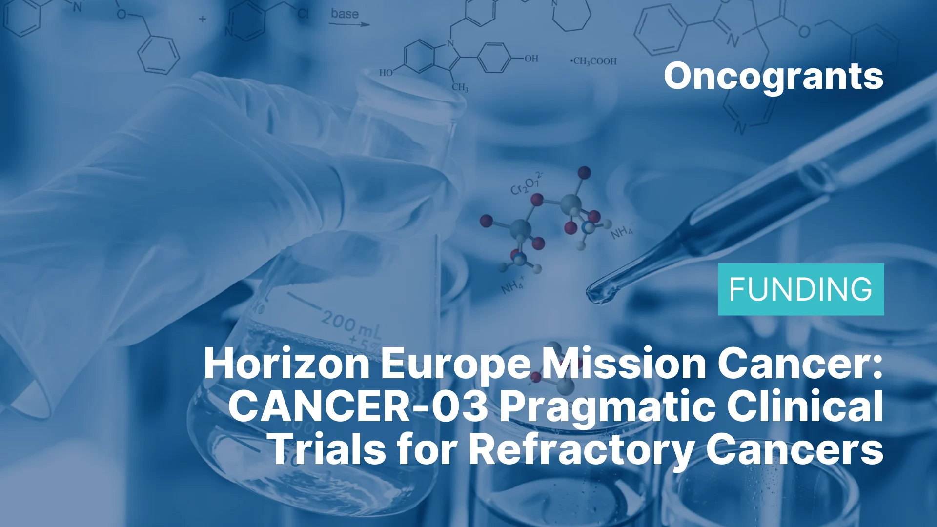 Horizon Europe Mission Cancer: CANCER-03 Pragmatic Clinical Trials for Refractory Cancers