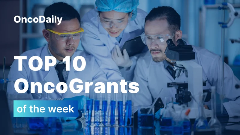 Top 10 OncoGrants Of the Week: Pediatric, Prostate & Translational Research Funding
