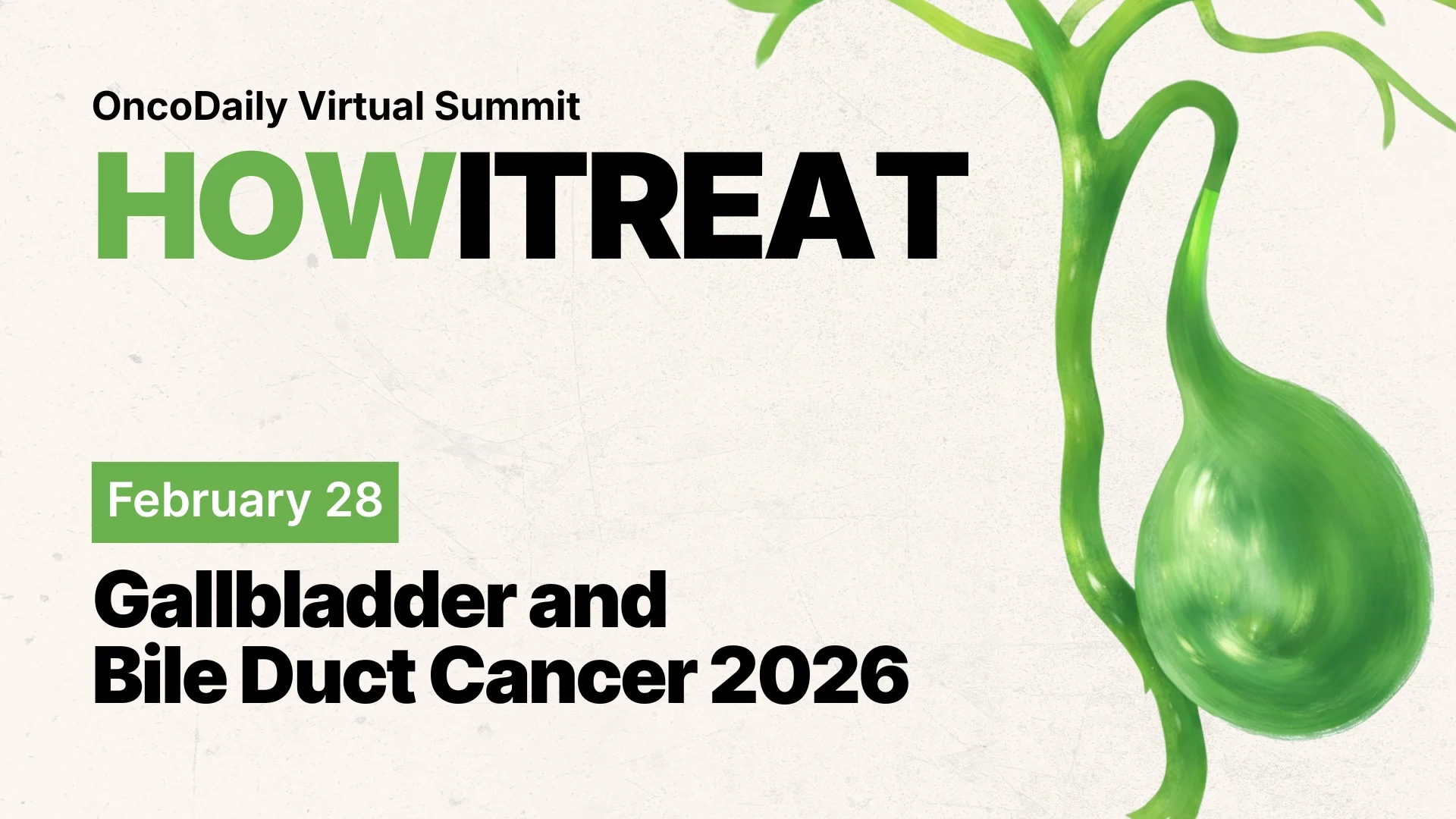 How I Treat Gallbladder and Bile Duct Cancer in 2026: OncoDaily Virtual Summit