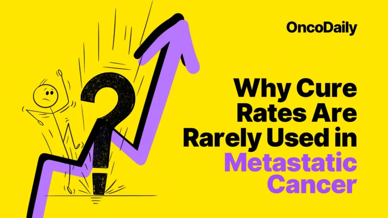 Why Cure Rates Are Rarely Used in Metastatic Cancer