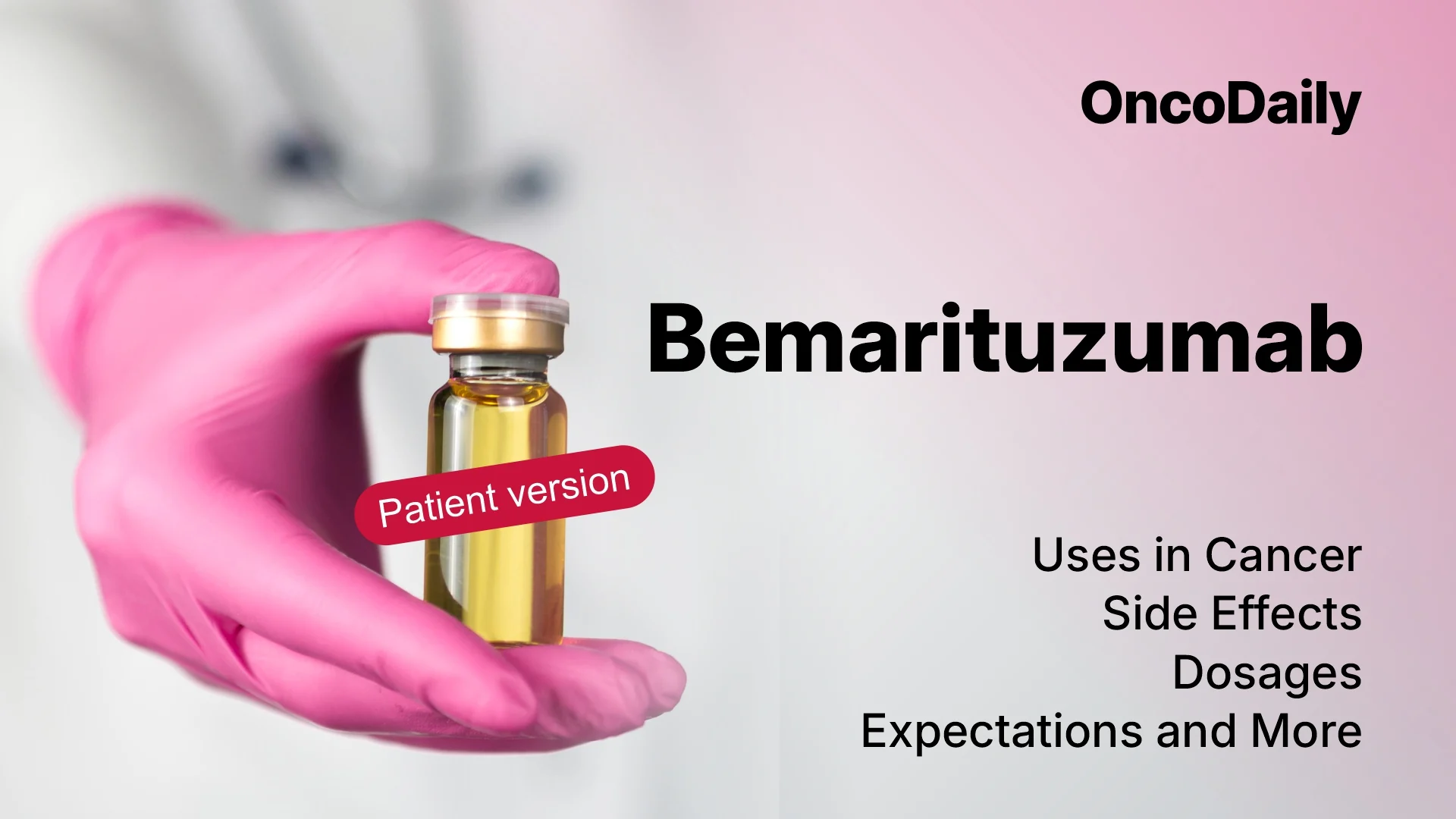 Bemarituzumab: What Patients with Gastric Cancer Should Know