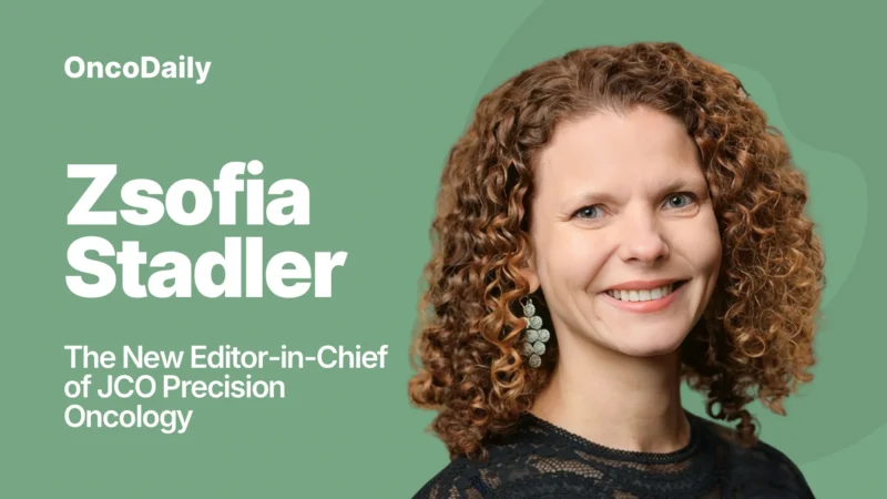 We Are Proud to Name Zsofia Stadler as the Next Editor-in-Chief – JCO Journals