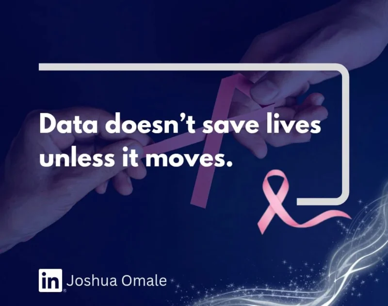 Joshua Omale: We Collect Cancer Data, But Fail to Move It