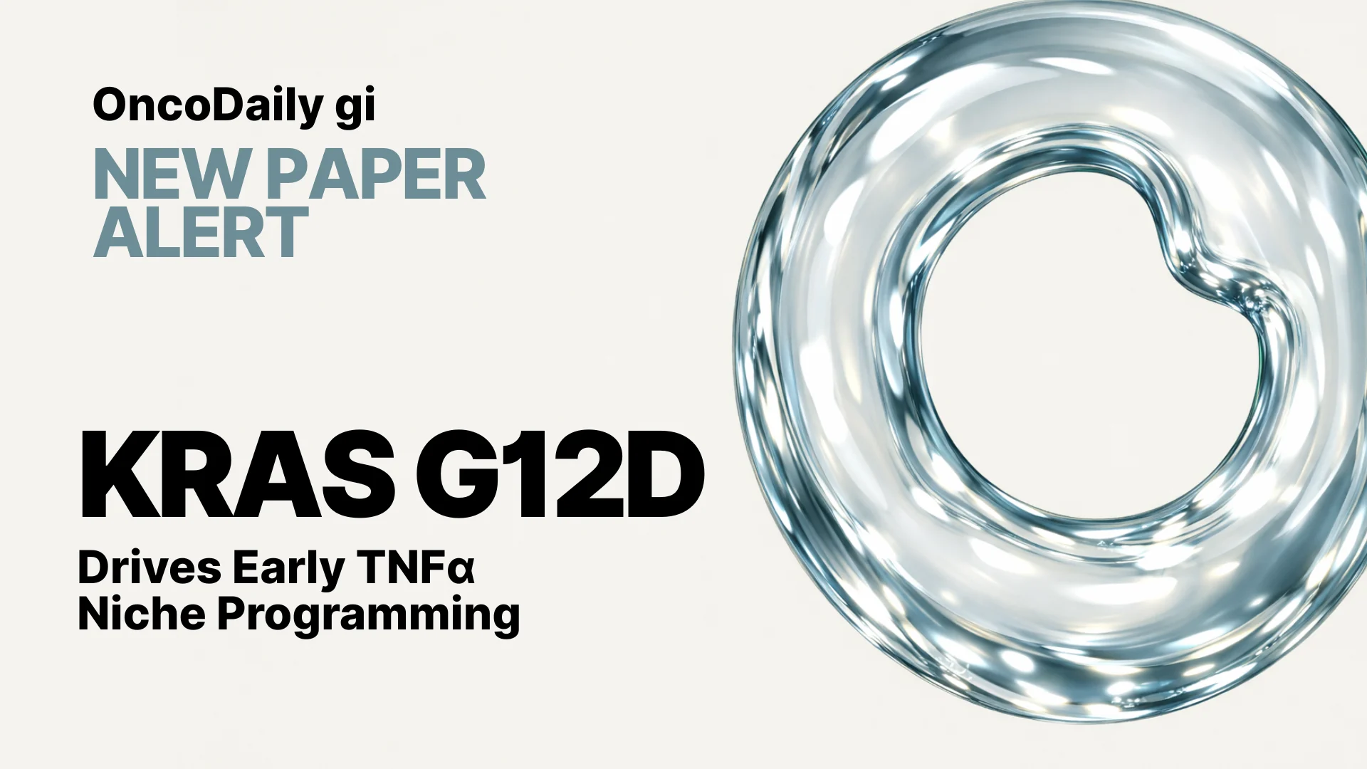 KRAS G12D Drives Early TNFα-Mediated Niche Programming in Pancreatic Tumorigenesis