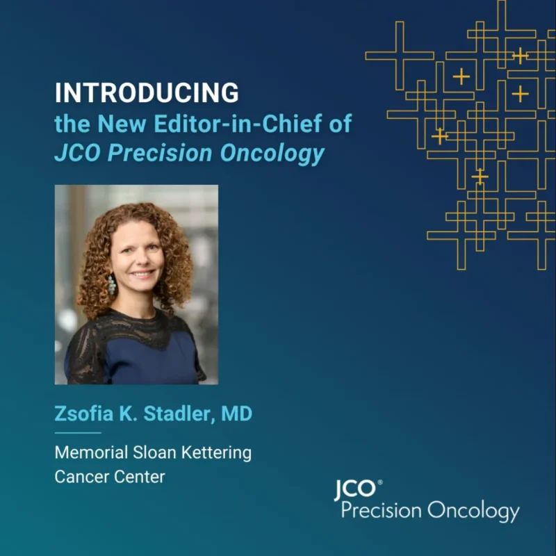 We Are Proud to Name Zsofia Stadler as the Next Editor-in-Chief - JCO Journals 2 JCO Journals