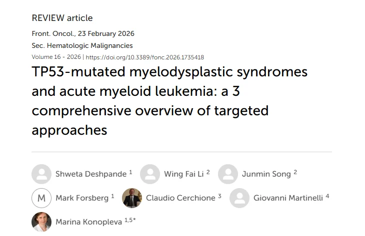 Wing F. Li: Our Latest Review on TP53-Mutated AML/MDS 2 Wing F. Li: Our Latest Review on TP53-Mutated AML/MDS