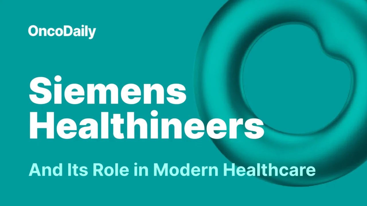Siemens Healthineers and Its Role in Modern Healthcare