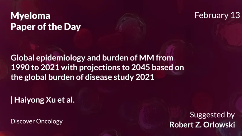 Myeloma Paper of the Day, January 13th, Suggested by Robert Orlowski