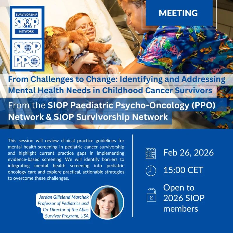 Webinar on Mental Health Needs in Childhood Cancer Survivors - SIOP
