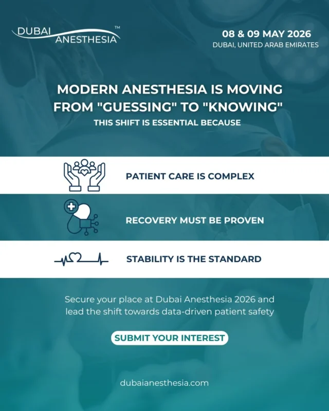 Embracing Precision and Technology in Anesthesia Practice – Dubai Anesthesia Conference & Exhibition 2 Anesthesia