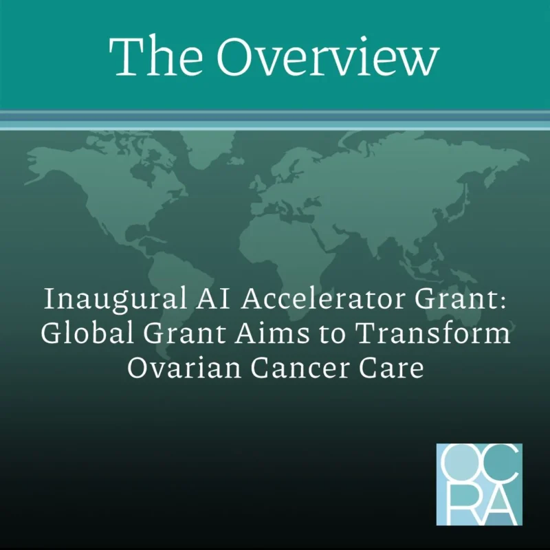 $1M AI Accelerator Grant for Ovarian Cancer Research - Ovarian Cancer Research Alliance