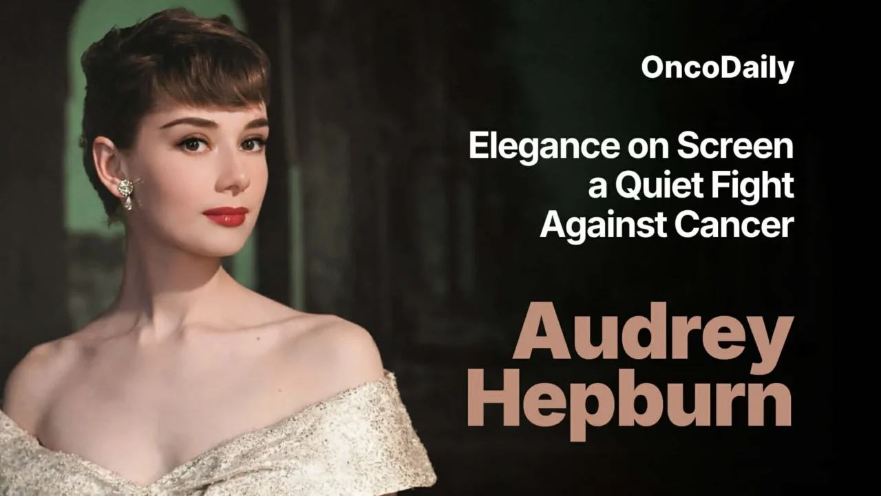 Audrey Hepburn Rare Cancer: Hollywood Legend’s Diagnosis, Final Months and Legacy