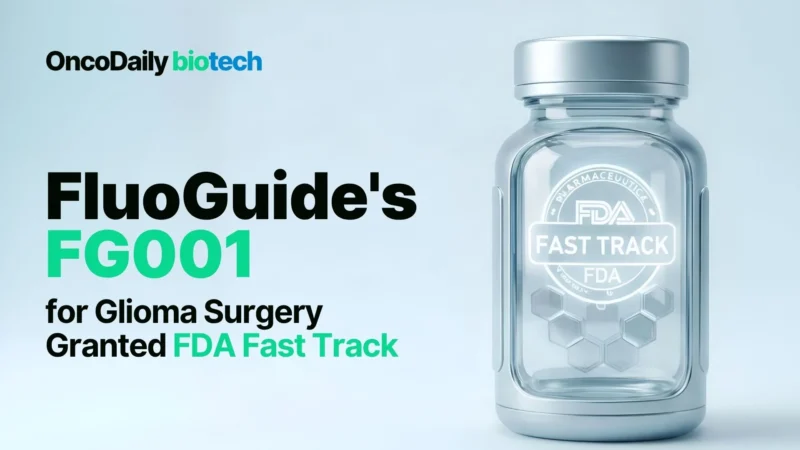 FluoGuide’s FG001 for Glioma Surgery Granted FDA Fast Track
