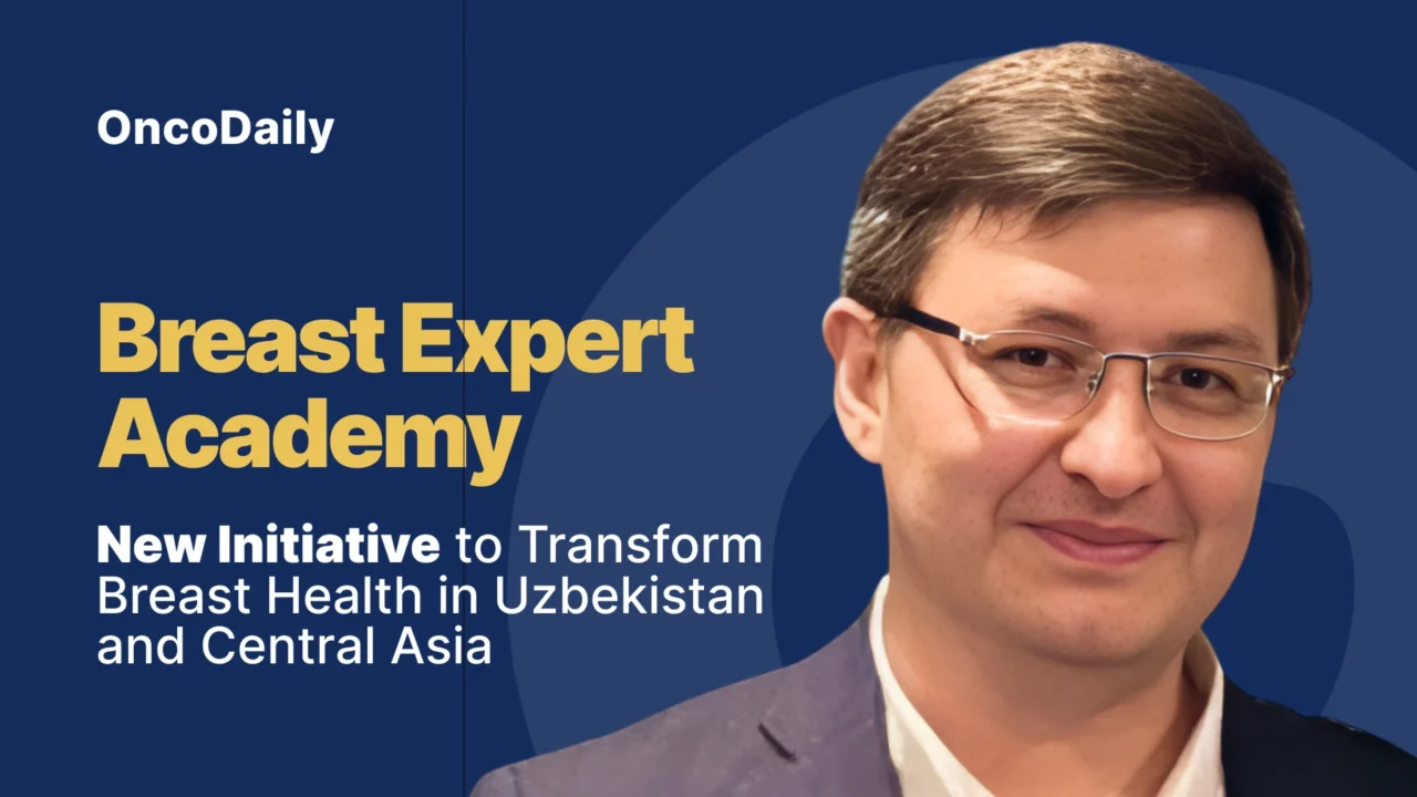 Breast Expert Academy – Advancing Interdisciplinary Breast Health in Uzbekistan And Central Asia