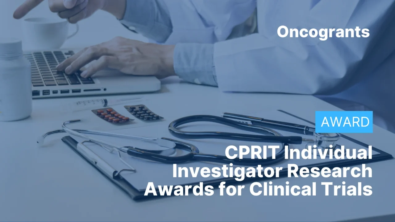 CPRIT Individual Investigator Research Awards for Clinical Trials (IIRACT) (FY2027)