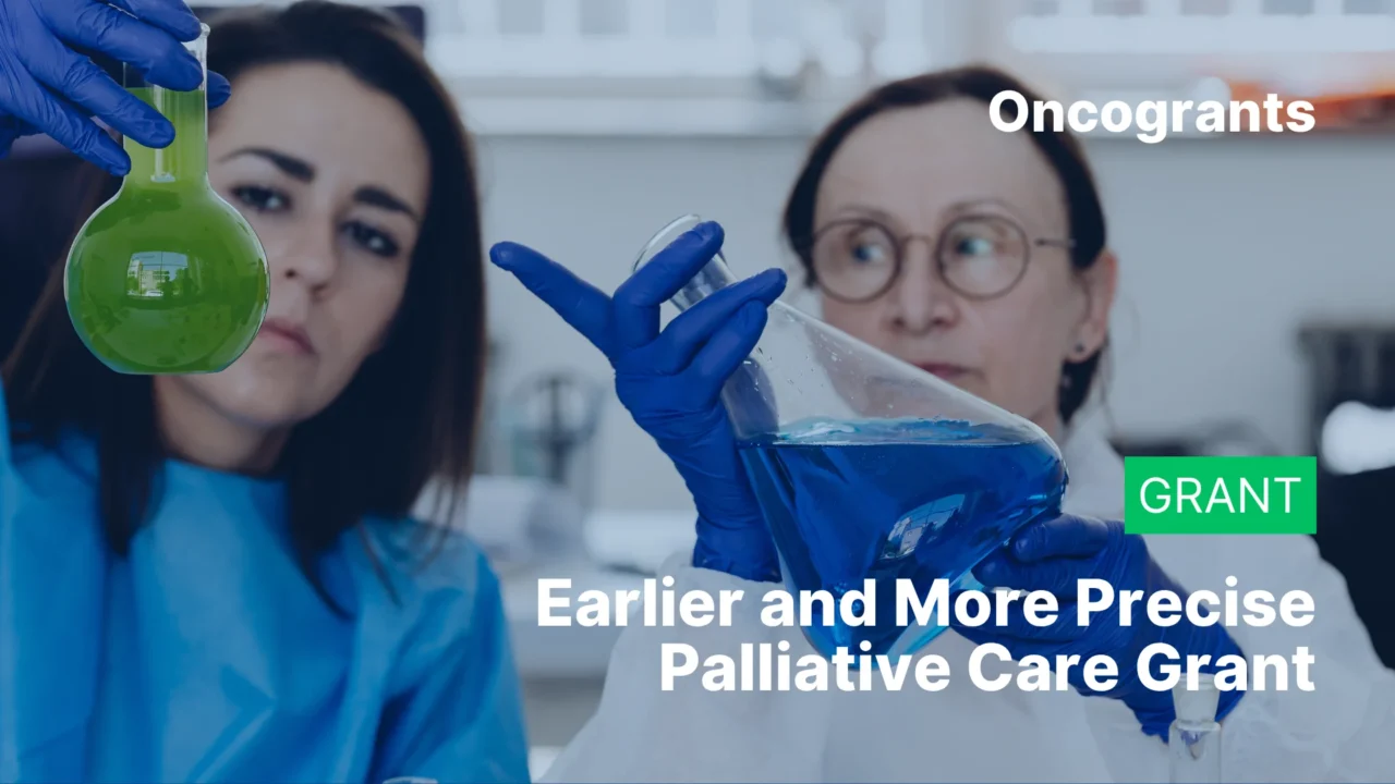 Earlier and More Precise Palliative Care Grant
