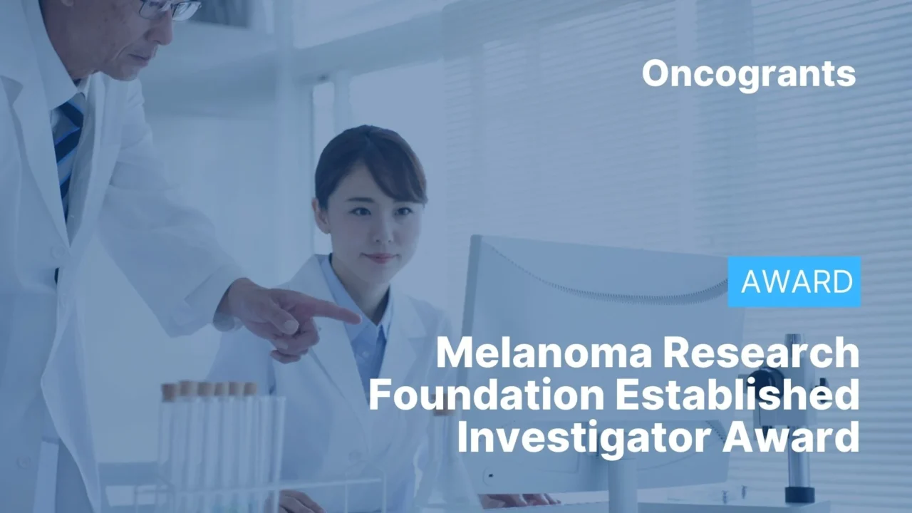 Melanoma Research Foundation Established Investigator Award (EIA) 2026